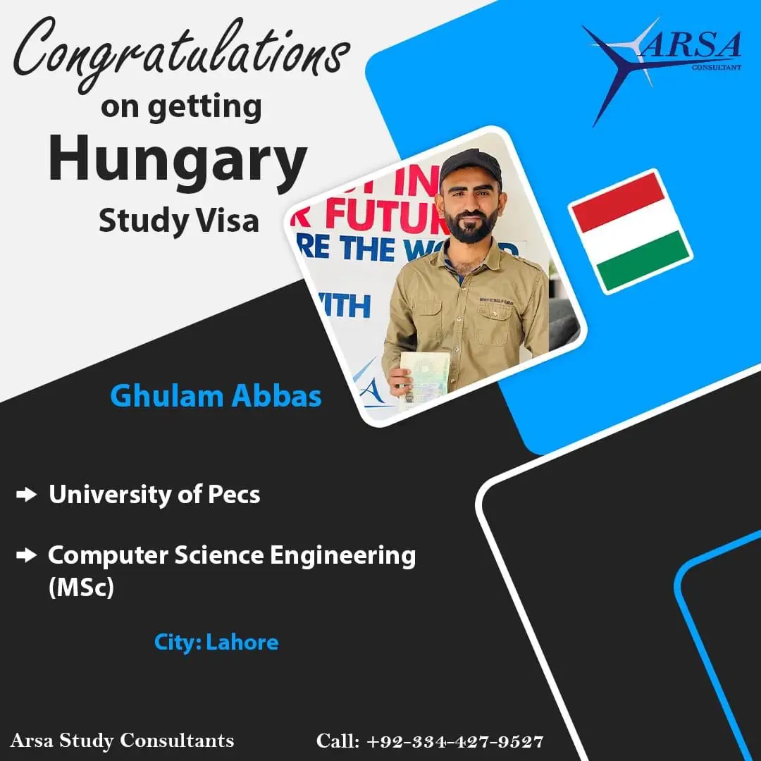 Congratulation Gulam Abbas on Getting Hungary Study VISA 2023