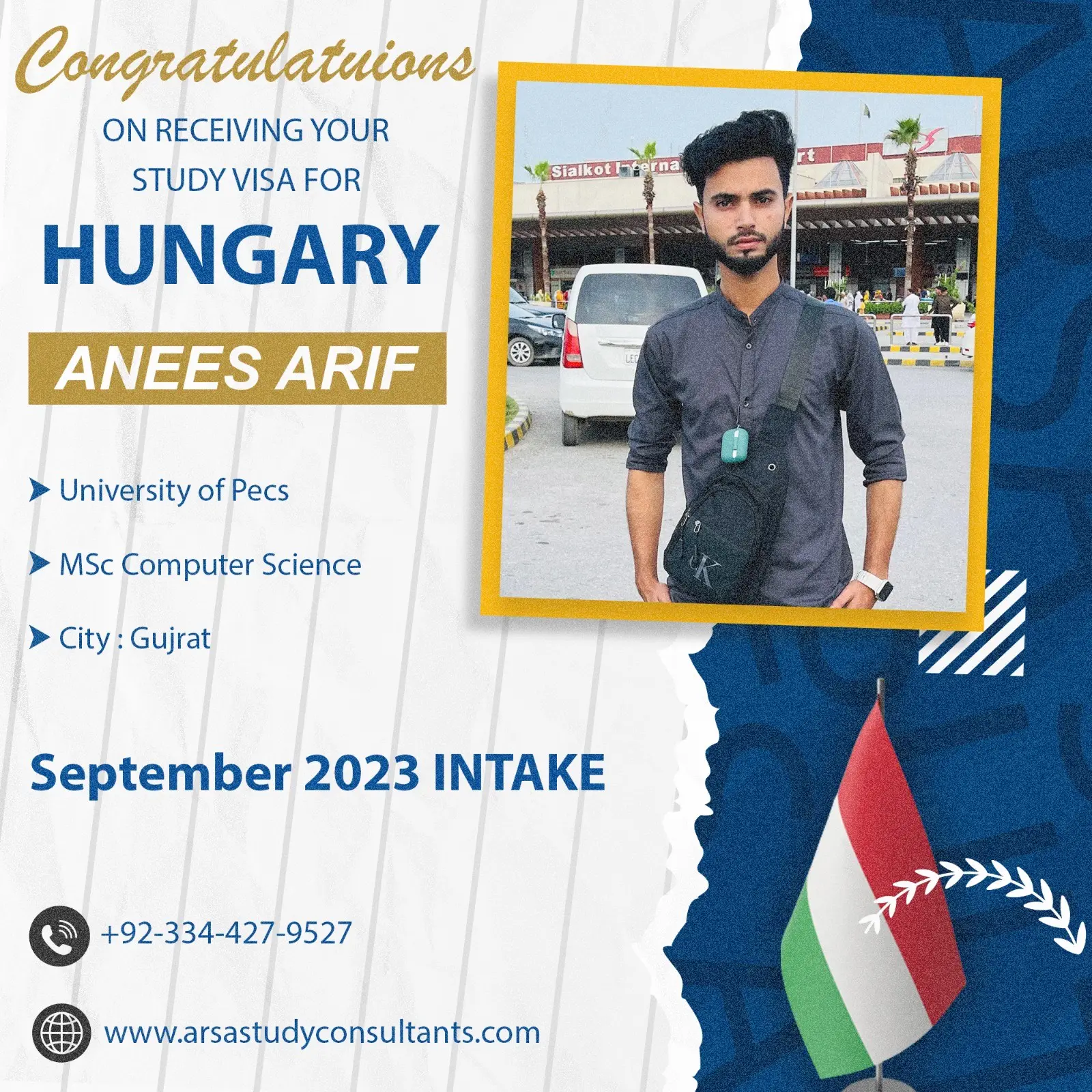 Congratulation Anees Arif For Getting Hungary Study VISA 2023 By ARSA Study VISA Consultants