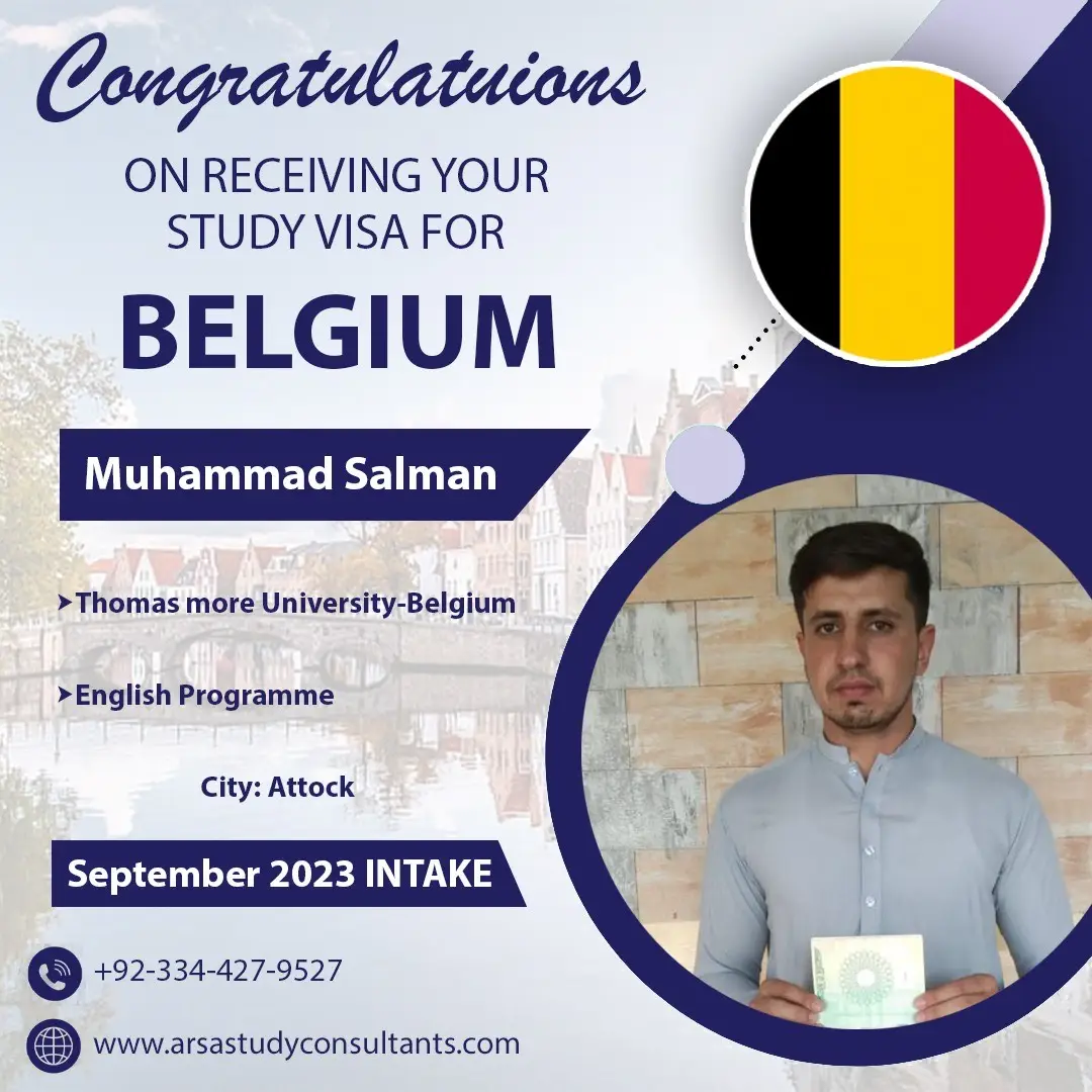 Congratulation Muhammad Salman For Getting Belgium Study VISA 2023 By ARSA Study VISA Consultants