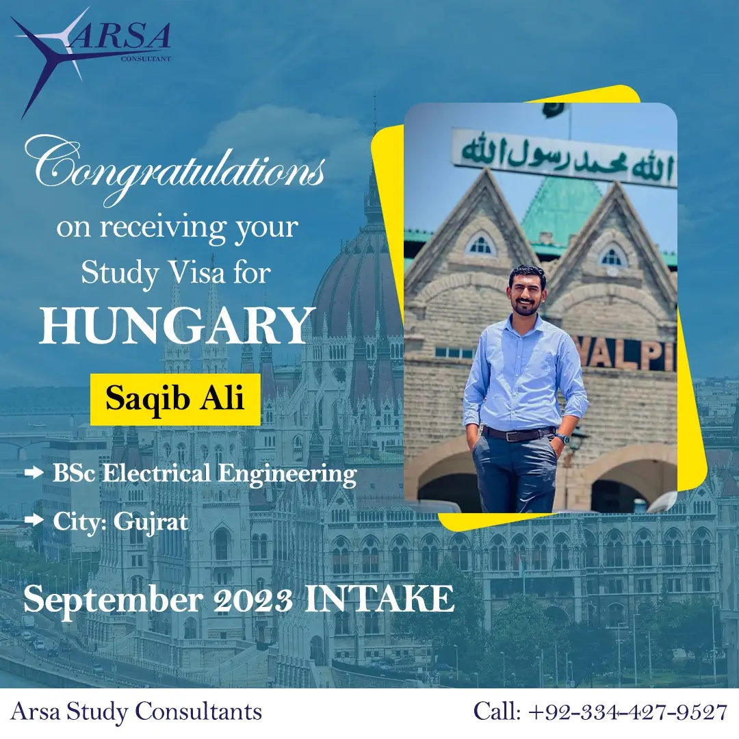 Congratulation Saqib Ali For Getting Hungary Study VISA 2023 By ARSA Study VISA Consultants