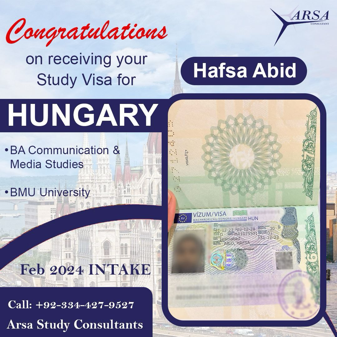 Congratulation Hafsa Abid For Getting Hungary Study VISA 2024 By ARSA Study VISA Consultants